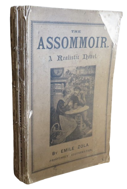 The Assommoir A Realistic Novel By Emile Zola 1885 book front cover