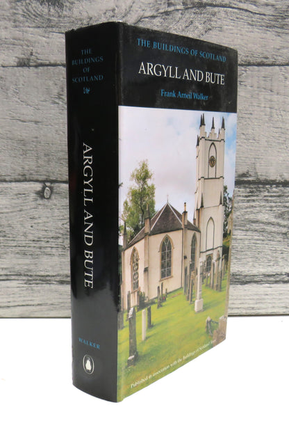 Argyll and Bute By Frank Arneil Walker The Buildings of Scotland 2000 book front cover