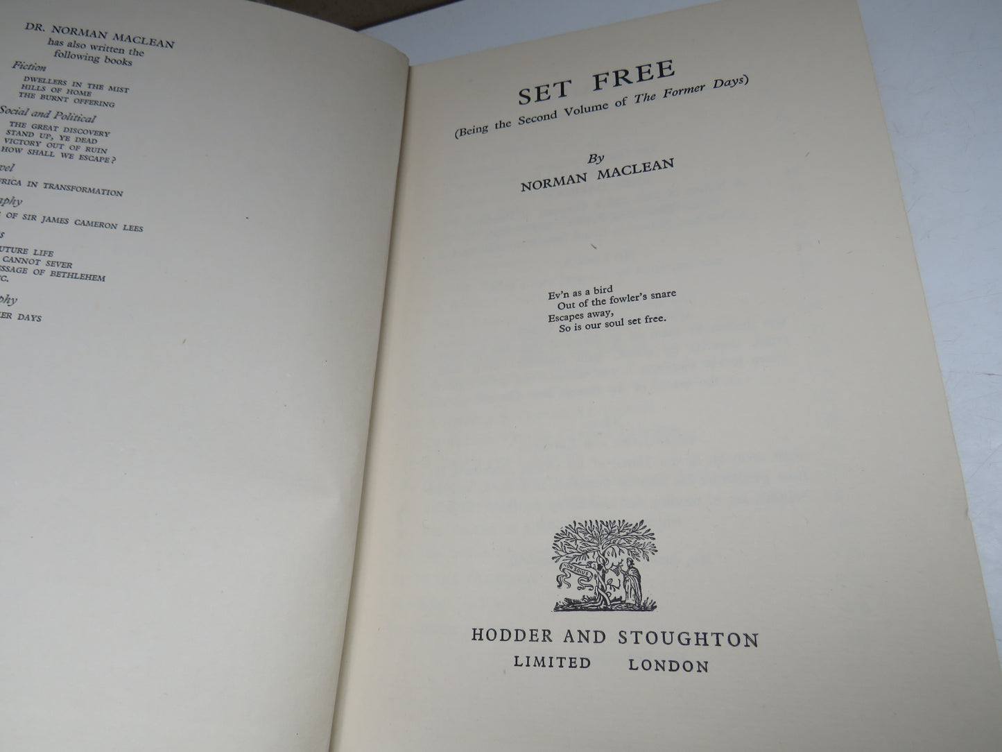 Set Free (Being The Second Volume of the Former Days) By Norman Maclean 1949