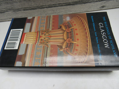 Glasgow By Elizabeth Williamson, Anne Riches and Malcolm Higgs The Buildings of Scotland 1990 book image 2