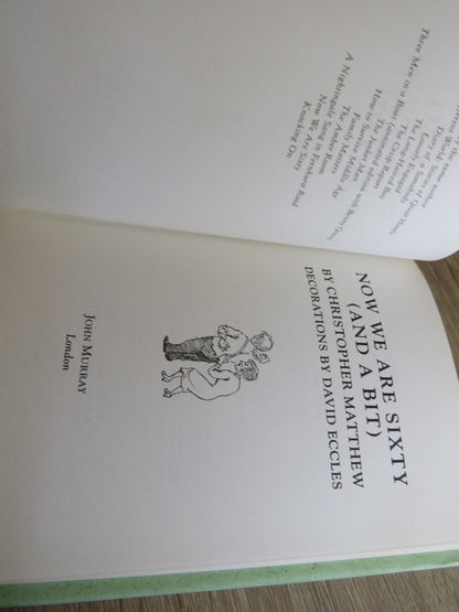 Now We Are Sixty (and a Bit) By Christopher Matthew 2003 book image 3