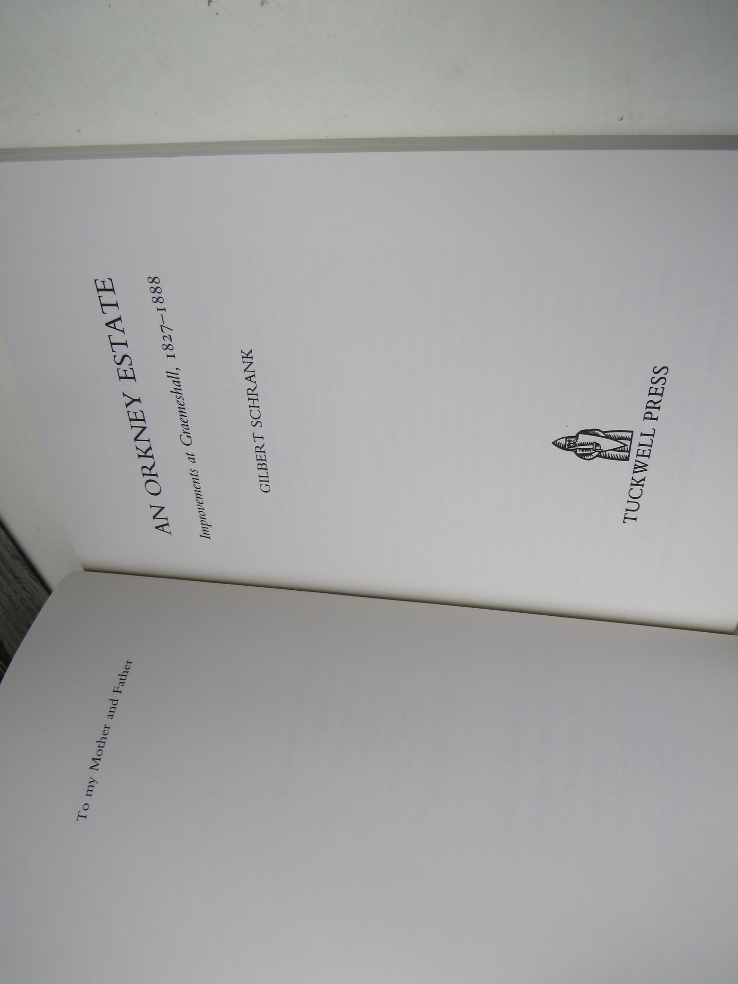An Orkney Estate Improvements At Graemeshall, 1827-1888 By Gilbert Schrank 1995