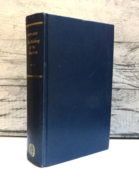 Scotland The Making of a kingdom By Archibald A. M. Duncan 1975