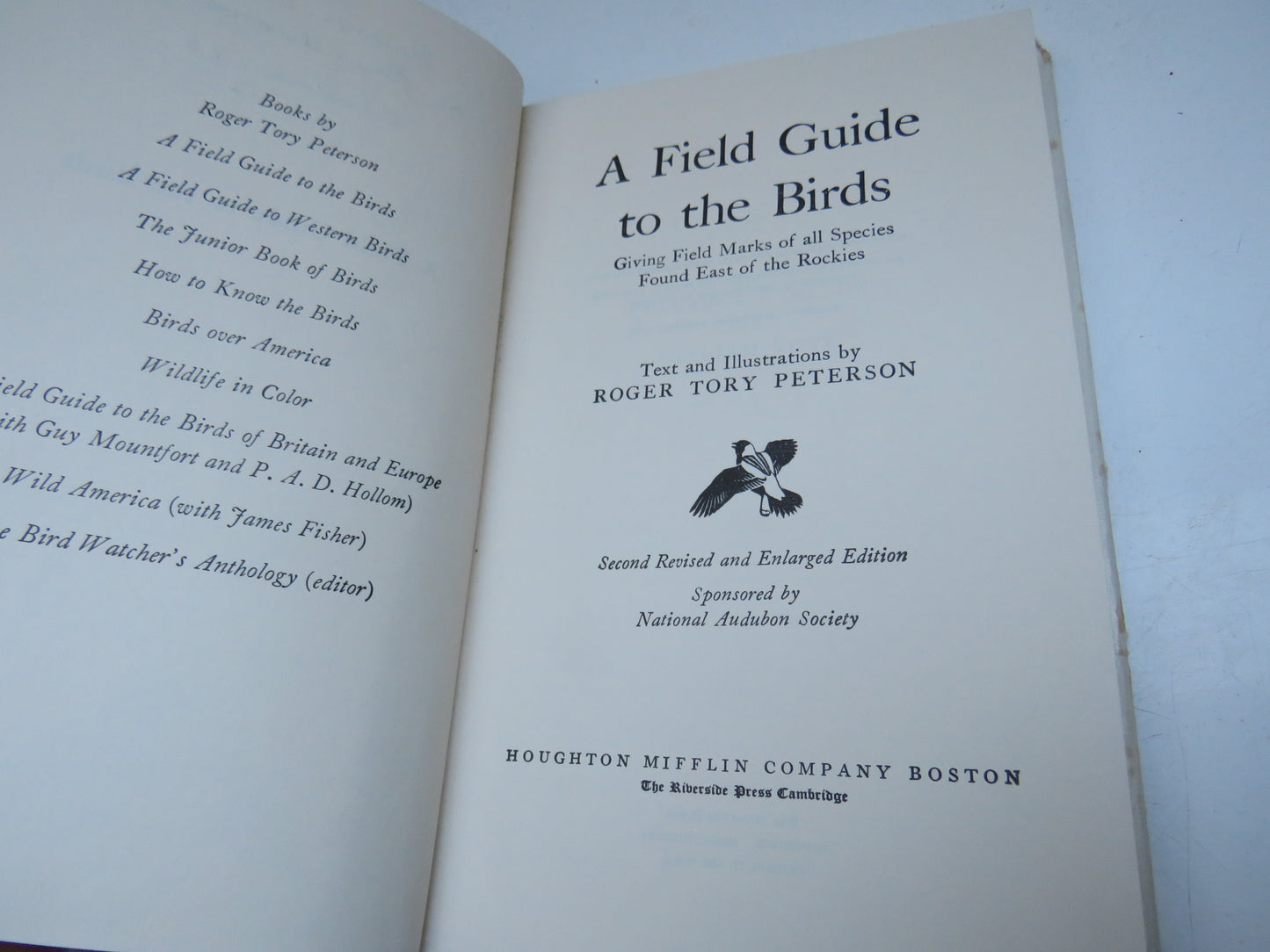 A Field Guide To The Birds Giving Field Marks of All Species Found East of The Rockies Text and Illustrations By Roger Tory Peterson 1962