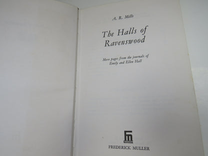 The Halls of Ravenswood More Pages From The Journals of Emily and Ellen Hall By A.R.Mills 1967 book image 4