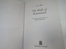 Load image into Gallery viewer, The Halls of Ravenswood More Pages From The Journals of Emily and Ellen Hall By A.R.Mills 1967
