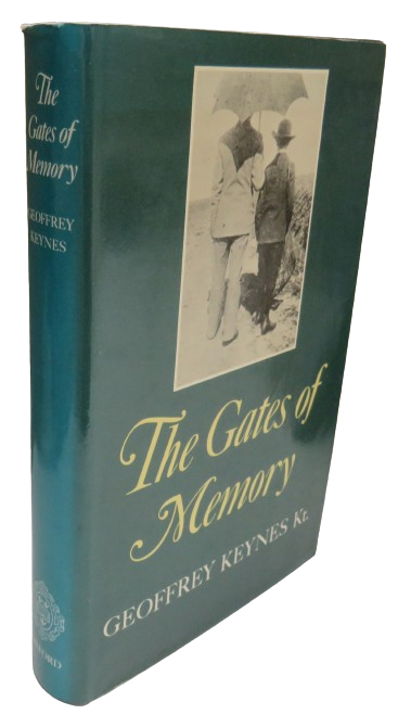 The Gates of Memory By Geoffrey Keynes Kt 1982