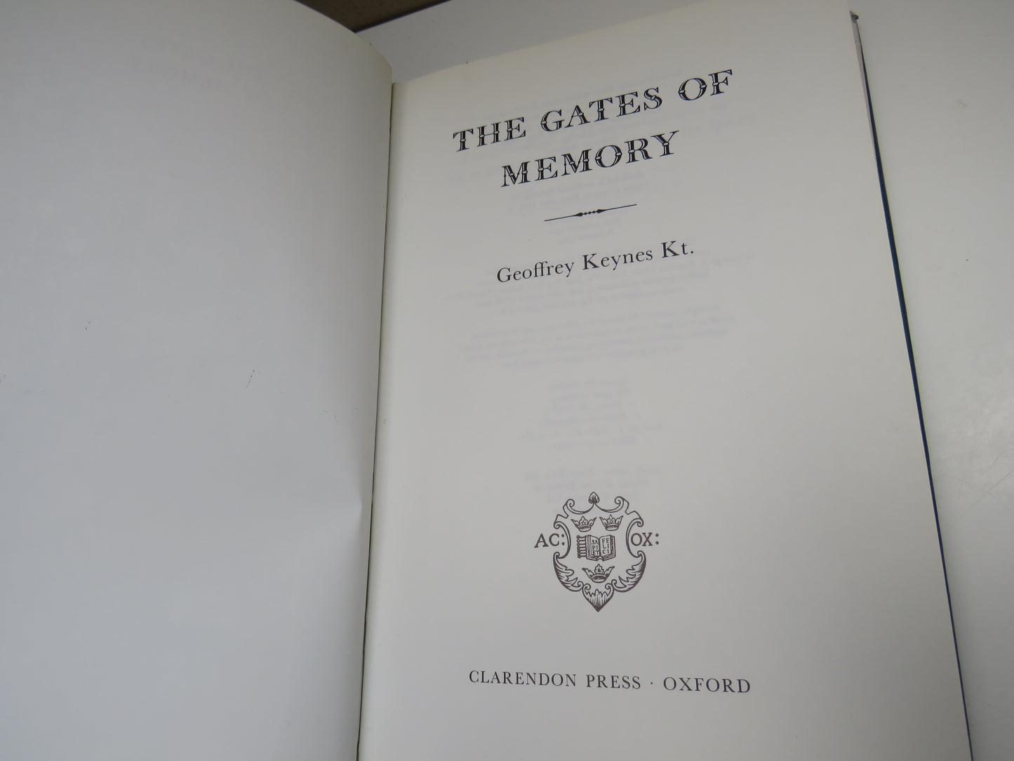 The Gates of Memory By Geoffrey Keynes Kt 1982