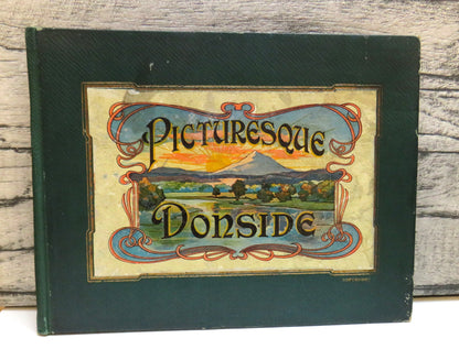 Picturesque Donside Antique Picture Book With Images of Dyce, Grandholm Works, Persley Den etc book front cover