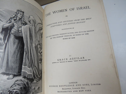 The Woman of Israel Or Characters and Sketches From The Holy Scriptures and Jewish History By Grace  book image 4