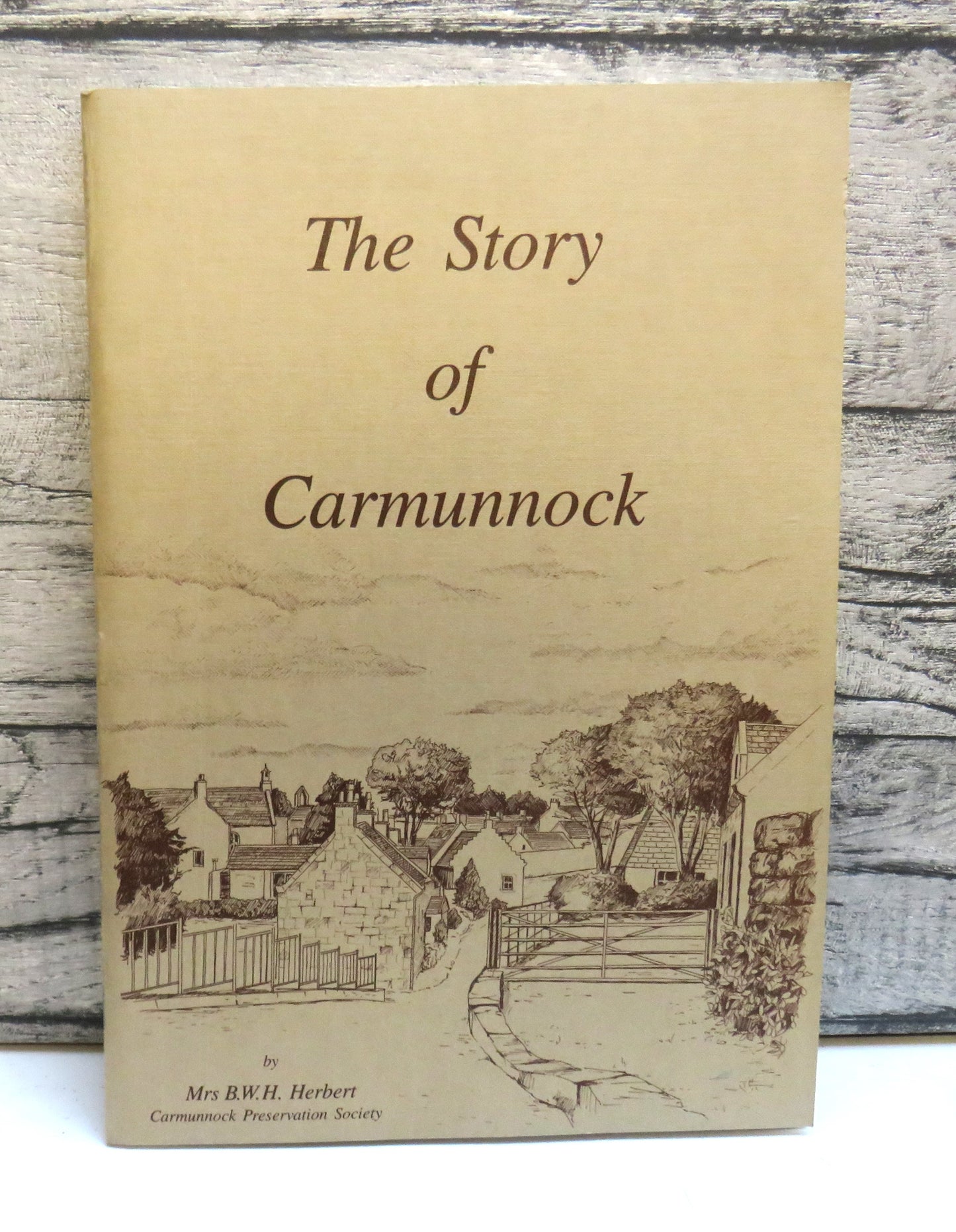 The Story of Carmunnock By Mrs B.W.H. Herbert 1989 Author Signed