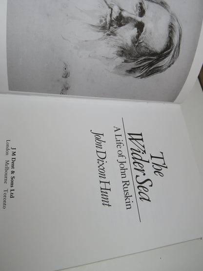 The Wider Sea A Life of John Ruskin By John Dixon Hunt 1982 book image 4
