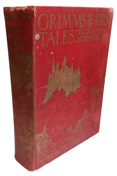 Grimm's Fairy Tales Illustrated In Colour By Noel. Pocock 1926 book front cover