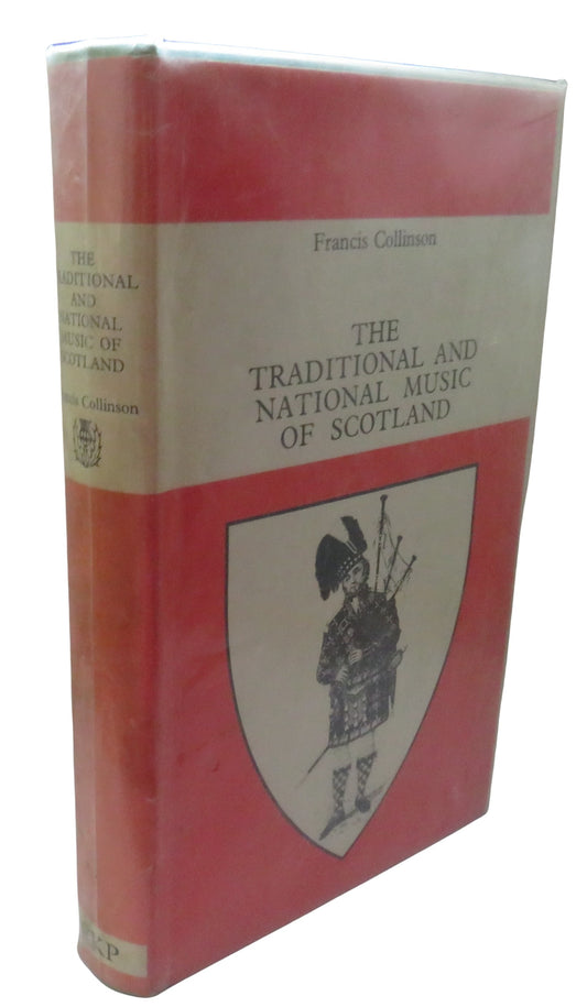 The Traditional and National Music of Scotland By Francis Collinson 1966