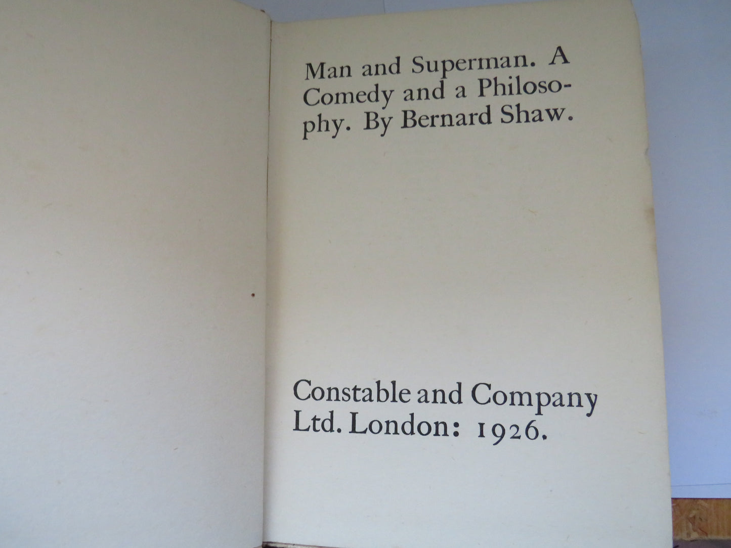 Man and Superman. A Comedy and a Philosophy By Bernard Shaw 1926