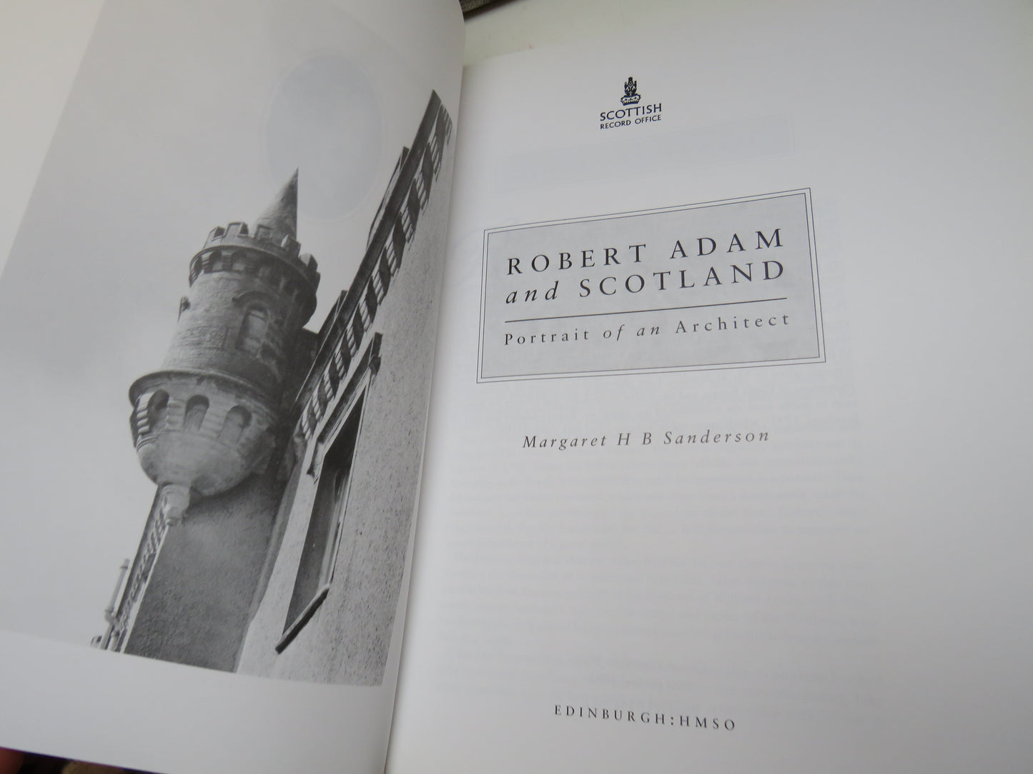 Robert Adam and Scotland Portrait of an Architect By Margaret H B Sanderson 1992