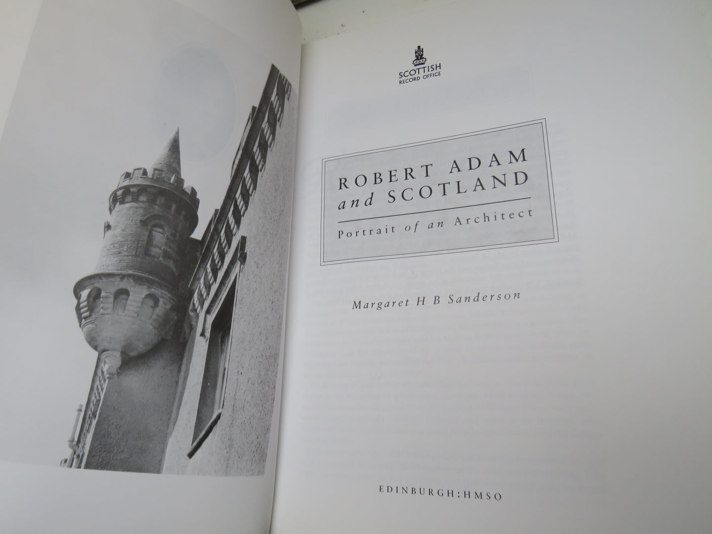 Robert Adam and Scotland Portrait of an Architect By Margaret H B Sanderson 1992