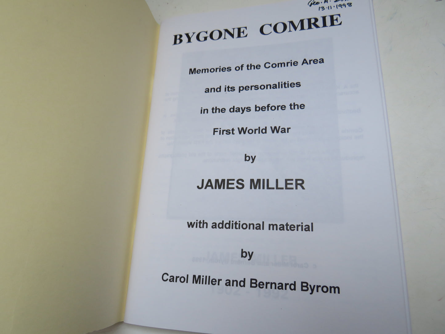Bygone Comrie Memories of the Comrie Area and Its Personalities In The Days Before The First World War By James Miller 1998