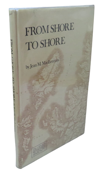 From Shore To Shore The Life and Times of the Rev. John MacLennan of Belfast By Jean M. MacLennan 19 book front cover