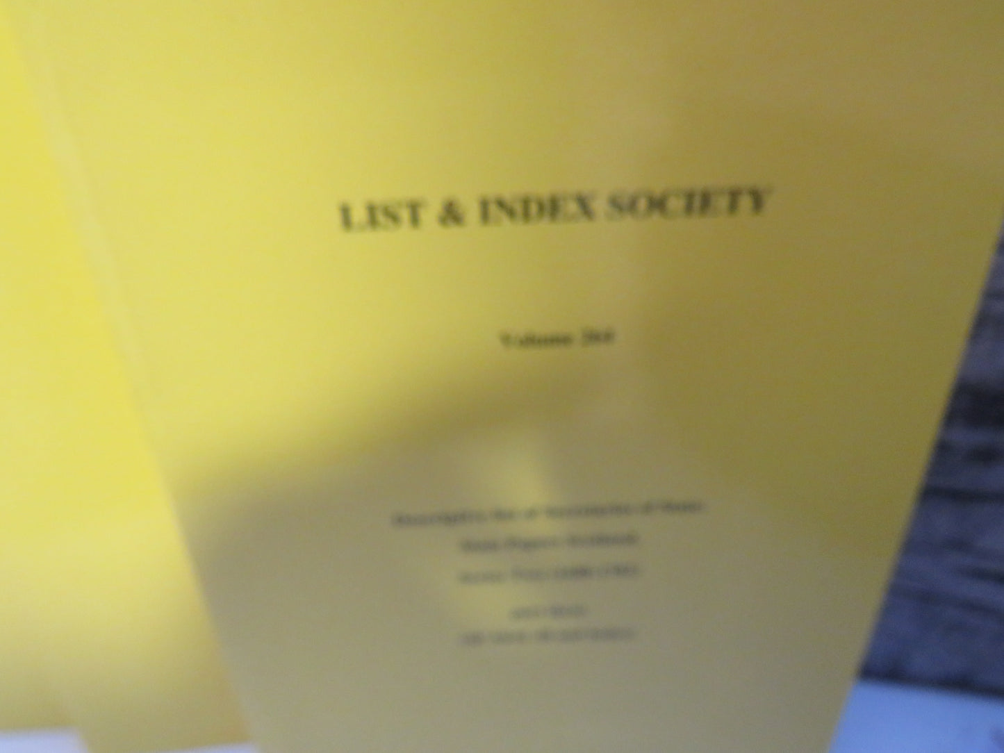 List & Index Society Volume 262, 263, 264 Descriptive List of Secretaries of State Series Two (1688-1782)
