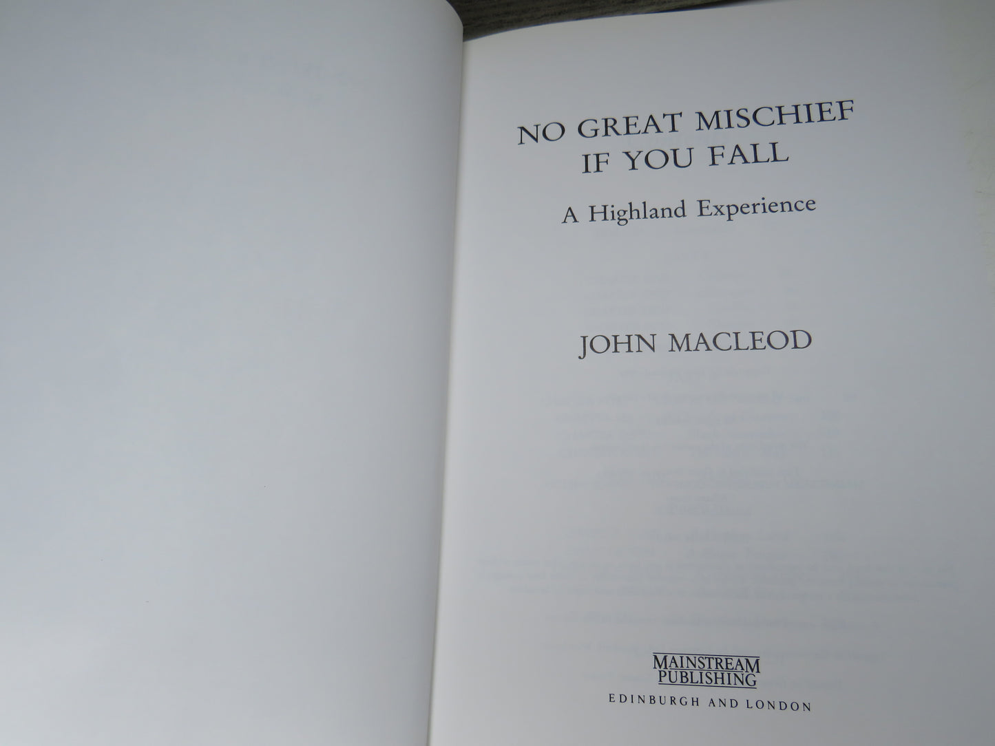 No Great Mischief If You Fall A Highland Experience By John Macleod 1993