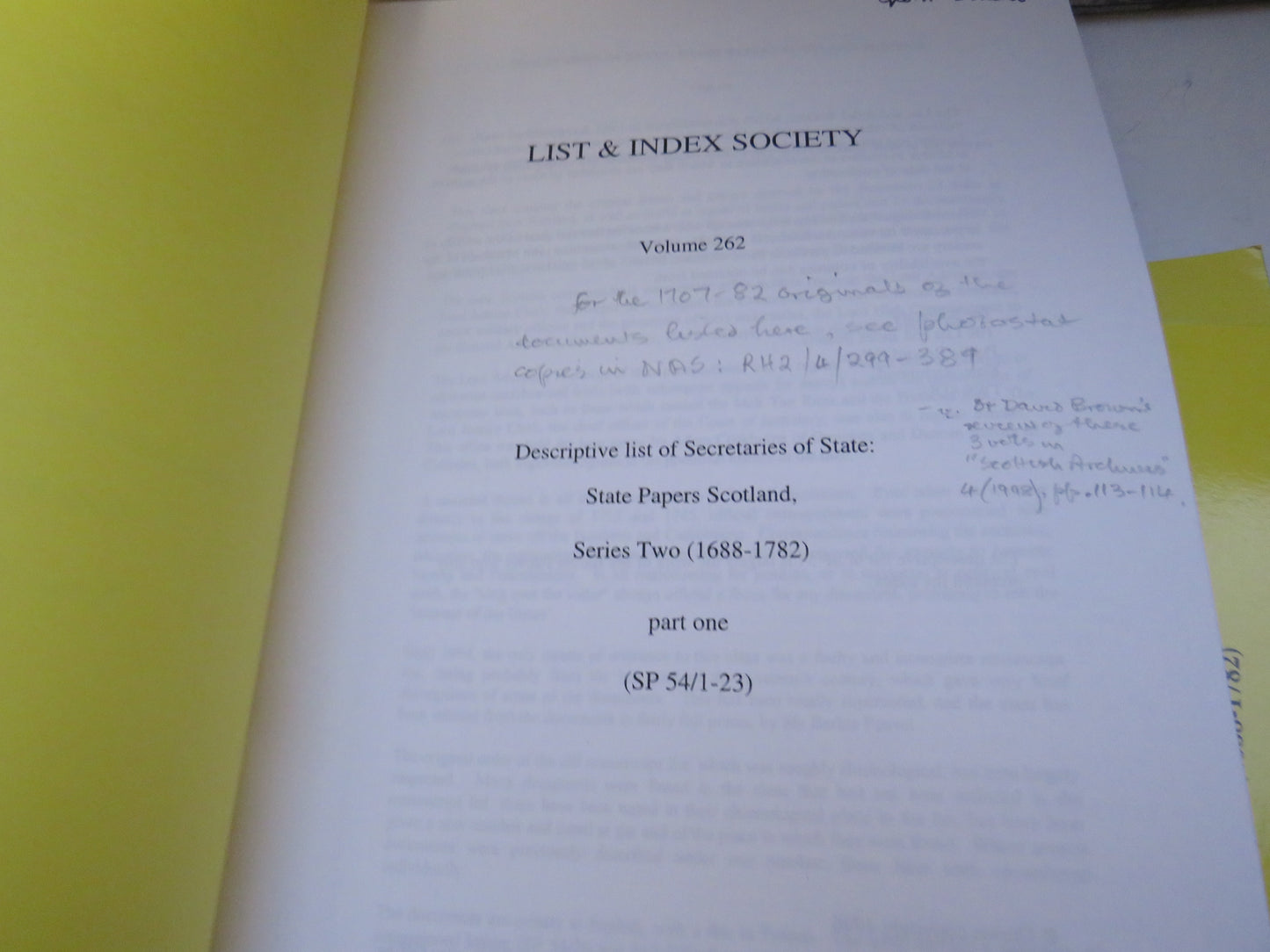 List & Index Society Volume 262, 263, 264 Descriptive List of Secretaries of State Series Two (1688-1782)