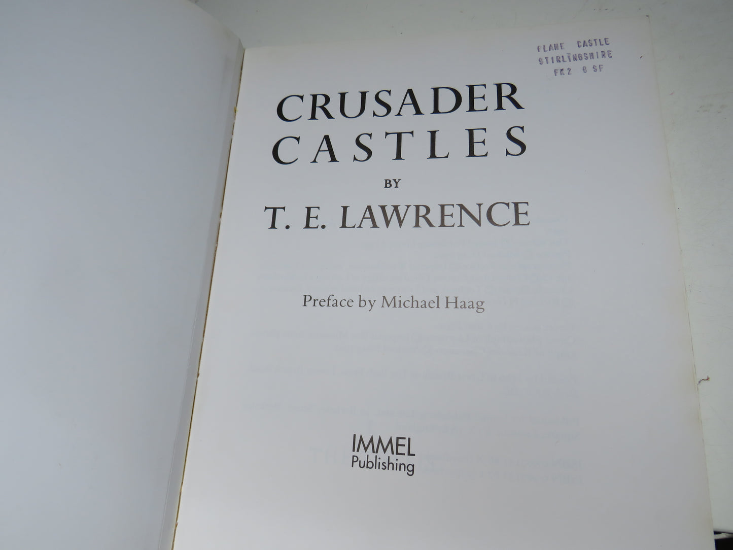 Crusader Castles By T.E. Lawrence 1992
