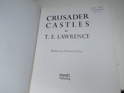 Crusader Castles By T.E. Lawrence 1992