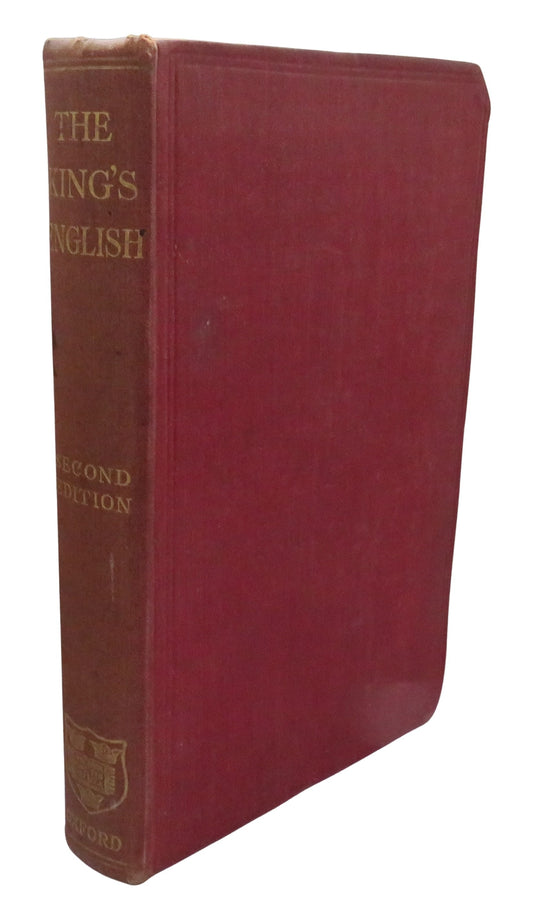The King's English By H.W. Fowler & F. G. Fowler 1908