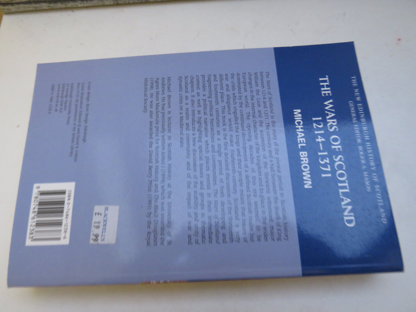 The Wars of Scotland 1214-1371 By Michael Brown 2004