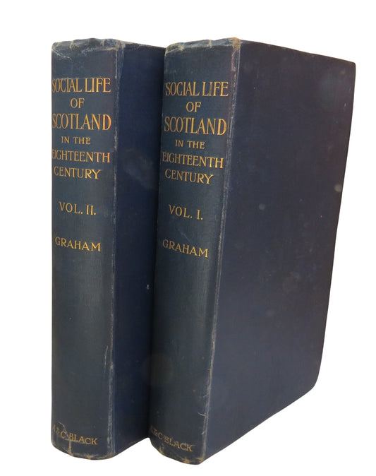 The Social Life of Scotland In The Eighteenth Century By Henry Grey Graham Volume I & II 1899