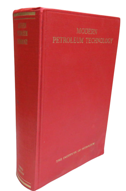 Modern Petroleum Technology 3rd Edition 1962 Vintage Book book front cover