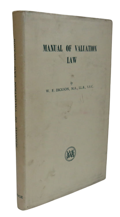 Manual of Valuation Law By W.F. Dickson 1953 Vintage Book book front cover