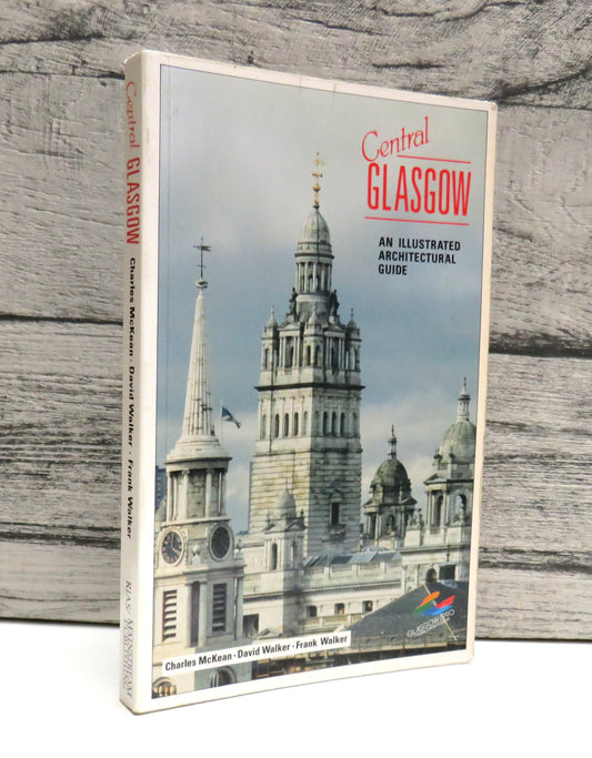 Central Glasgow An Illustrated Architectural Guide 1989