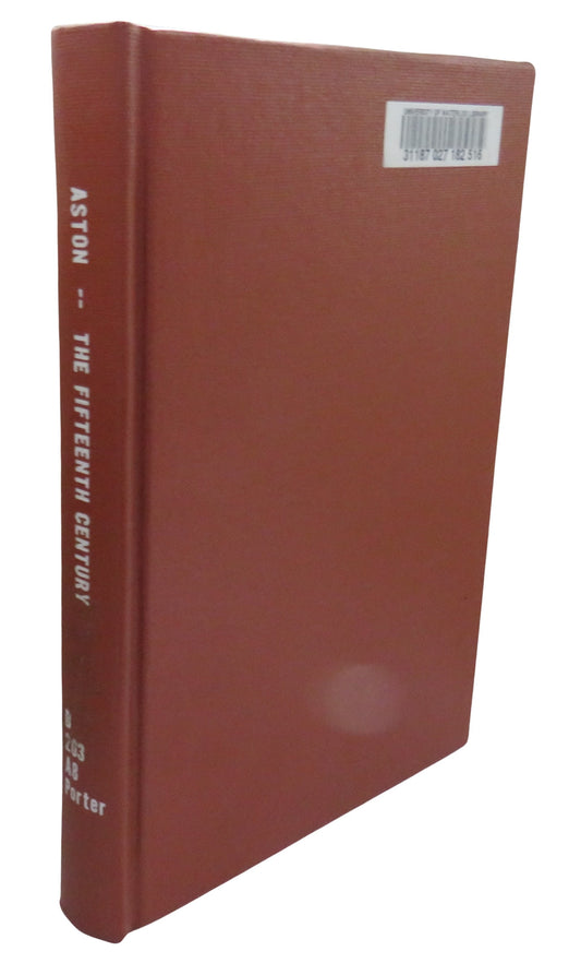The Fifteenth Century: The Prospect of Europe By Margaret Aston 1968