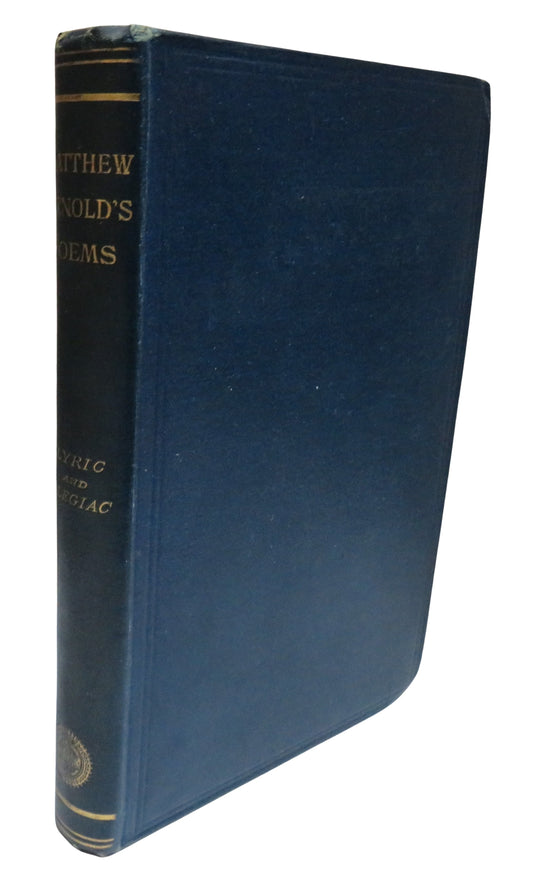 Poems By Matthew Arnold Lyric and Elegiac Poems 1888 Antique Victorian Book