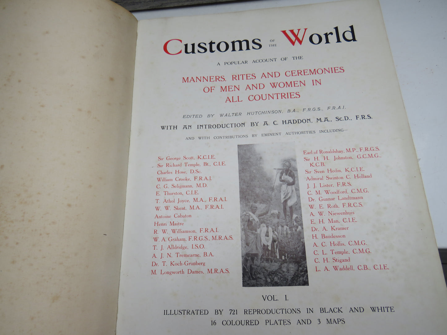 Customs of the World, A Popular Account of the Manners, Rites and Ceremonies of Men and Women in All Countries, edited by Walter Hutchinson, Two Volume Set