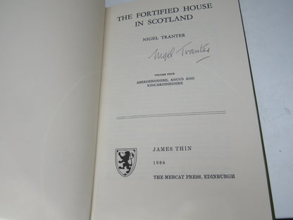 The Fortified House In Scotland By Nigel Tranter Author Signed Volume Four Aberdeenshire, Angus and Kincardineshire 1986