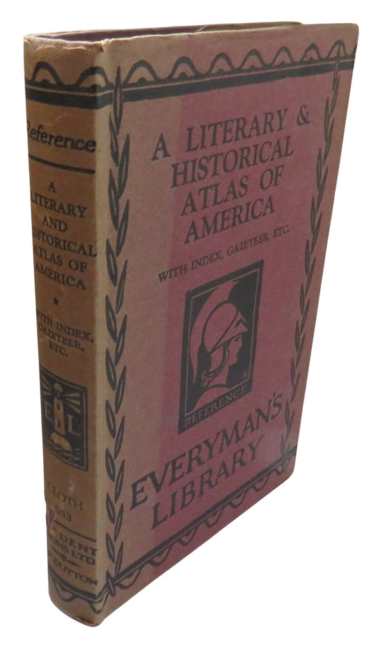 A Literary & Historical Atlas of America Everyman's Library 1930