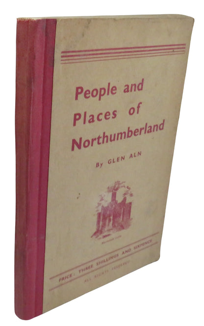 People and Places of Northumberland By Glen Aln 1945 book front cover