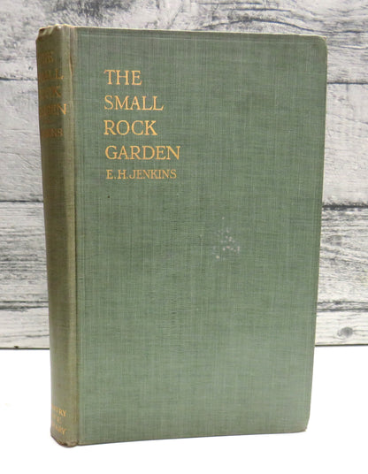 The Small Rock Garden by E. H. Jenkins, 1913 book front cover