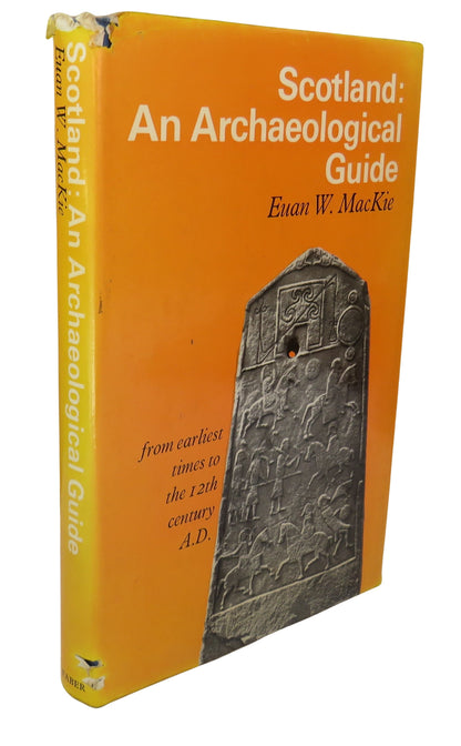Scotland: An Archaeological Guide from Earliest Times to the 12th Century A.D. by Euan W. MacKie, 19 book front cover