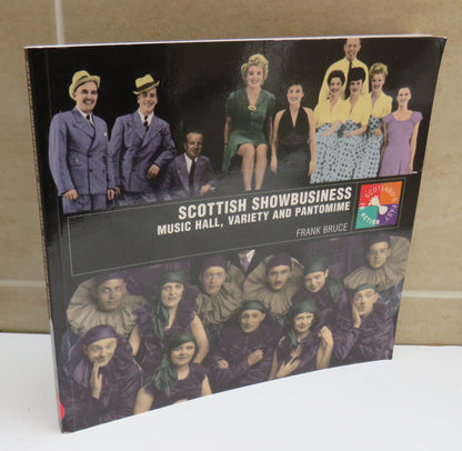 Scottish Showbusiness, Music Hall, Variety and Pantomime by Frank Bruce book image 2