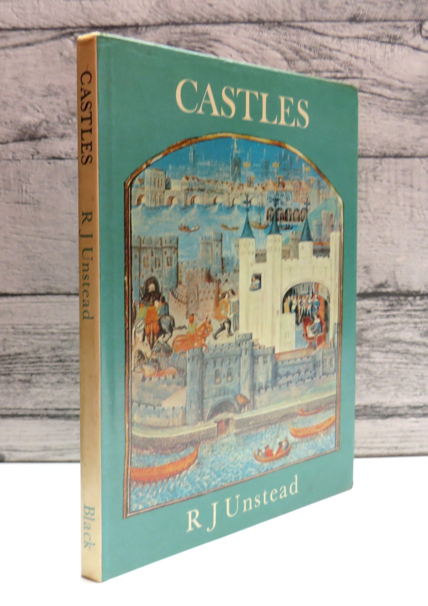 Castles By R J Unstead 1970