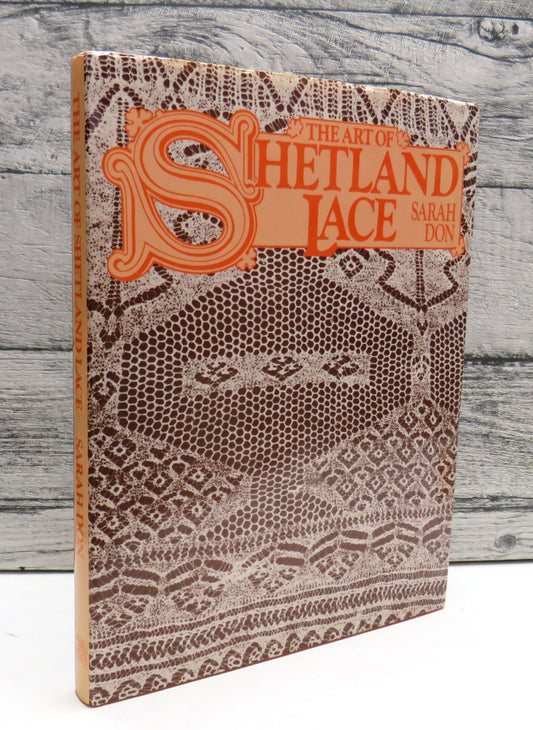 The Art of Shetland Lace by Sarah Don, 1980