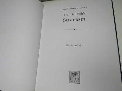 Francis Frith's Somerset, Photographic Memories by Martin Andrew, 2000 book image 3