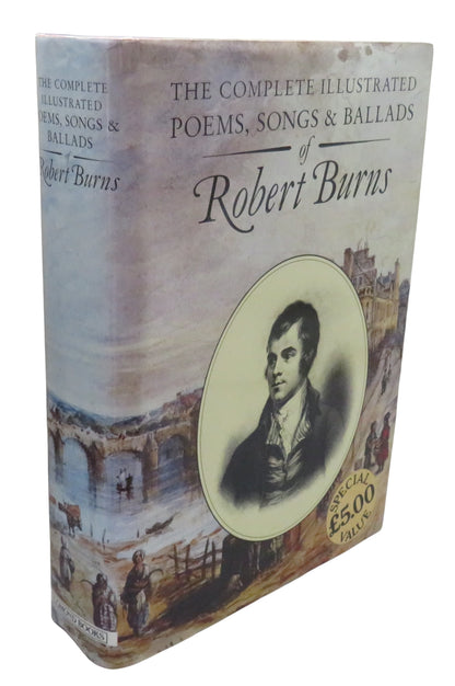 The Complete Illustrated Poems, Songs & Ballads of Robert Burns 1993 book front cover
