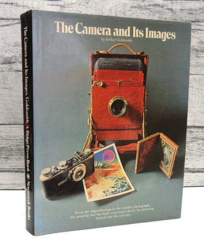The Camera and Its Images by Arthur Goldsmith, Vintage Photography Book book front cover