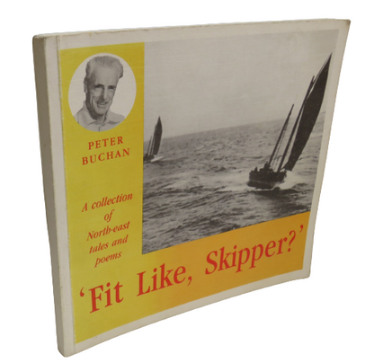 'Fit Like, Skipper?', A Collection of North-east Tales and Poems by Peter Buchan, 1989 book front cover