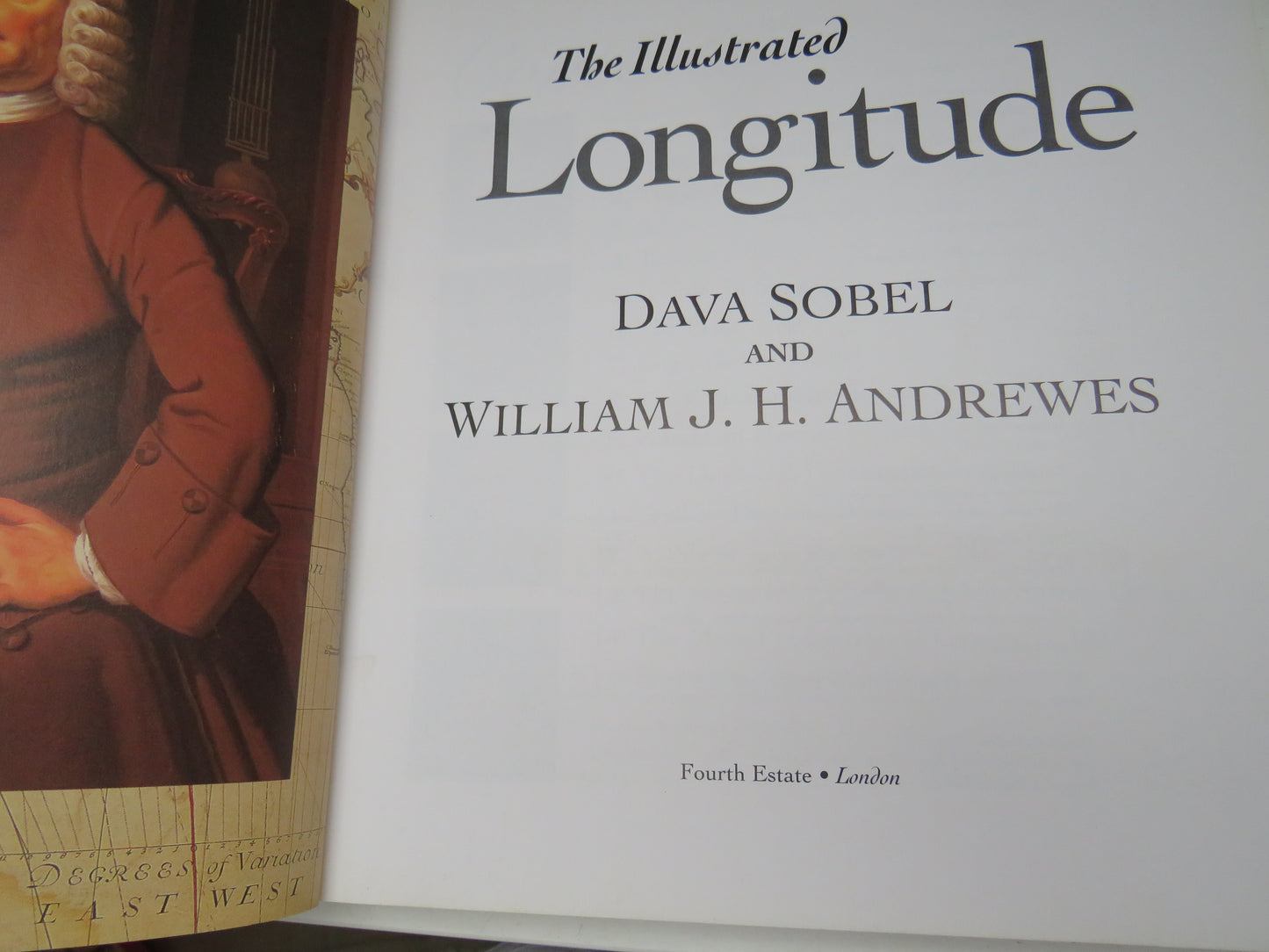 The Illustrated Longitude by Dava Sobel & William J.H. Andrewes, 1998, First Edition
